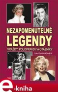 Nezapomenutelné legendy - David Gardner