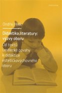 Didaktika literatury: výzvy oboru - Ondřej Hník