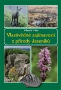 Vlastivědné zajímavosti z přírody Jeseníků - Zdeněk Gába