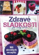 Zdravé sladkosti - Katarzyna Maciejko-Zeilińska
