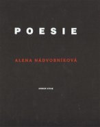 Poesie - Alena Nádvorníková