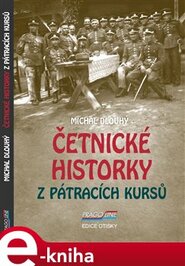 Četnické historky z pátracích kursů - Michal Dlouhý