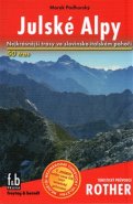 Julské Alpy - Nejkrásnější turistické trasy - Marek Podhorský