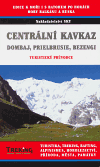 Centrální a Západní Kavkaz - turistický, trekový a horolezecký průvodce - kolektiv, Otakar Brandos, Michal Kleslo