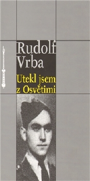 Utekl jsem z Osvětimi