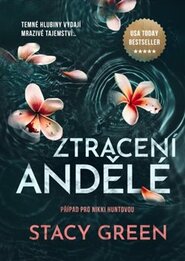 Ztracení andělé - Stacy Green