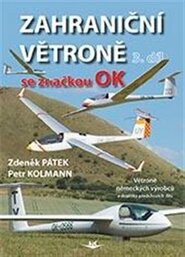 Zahraniční větroně se značkou OK - Zdeněk Pátek, Petr Kolmann