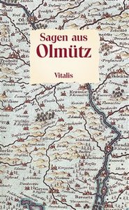 Sagen aus Olmütz - Willibald Müller