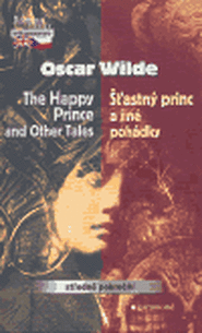 Šťastný princ a jiné pohádky / The Happy Prince and other stories - Oscar Wilde