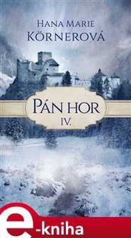 Pán Hor IV. - Hana Marie Körnerová