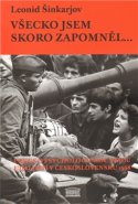 Všecko jsem skoro zapomněl… - Leonid Šinkarjov