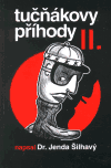 Tučňákovy příhody II. - Jenda Šilhavý