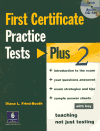 First Certificate Practice Tests Plus 2 + CD - Diana L. Fried-Booth