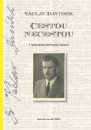 Václav Davídek – Cestou necestou