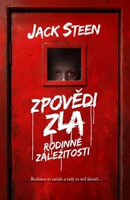 Zpovědi zla: Rodinné záležitosti