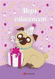Mops oslavencem
