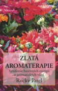 Zlatá aromaterapie - Rocky Patel