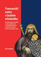 Francouzští světci v českém středověku