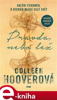 Pravda, nebo lež