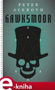 Hawksmoor - Peter Ackroyd