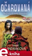 Očarovaná - Hana Hindráková