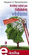 Krátký výlet po lidském vědomí - Vilayanur S. Ramachandran