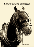 Koně v dolech uhelných