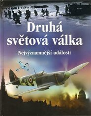 Druhá světová válka - Paul Dowswell