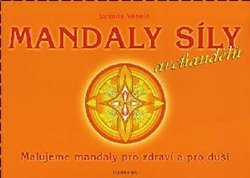 Mandaly síly archandělů - Jarmila Veselá