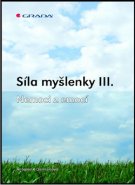 Síla myšlenky III. - Antonie Krzemieňová