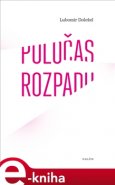 Poločas rozpadu - Lubomír Doležel