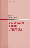 Možné světy v teorii literatury - Ruth Ronenová