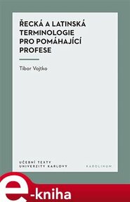 Řecká a latinská terminologie pro pomáhající profese