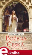 Božena česká - Hana Whitton