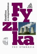 Fyzika pro gymnázia – Elektřina a magnetismus (kniha + CD)