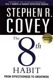 The 8th Habit - Stephen R. Covey