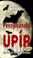 Pensylvánský upír - David Wellington