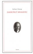 Zasmušilý krasavec - Julien Gracq