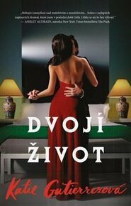 Dvojí život - Katie Gutierrezová