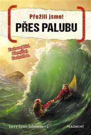 Přežili jsme! – Přes palubu