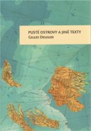 Pusté ostrovy a jiné texty - Gilles Deleuze