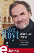 Royt Jan - Krajinami umění - Jan Royt, Martin Bedřich