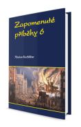 Zapomenuté příběhy 6
