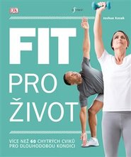 Fit pro život - Joshua Kozak