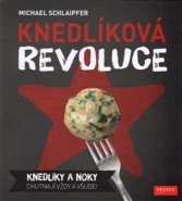 Knedlíková revoluce - Michael Schlaipfer