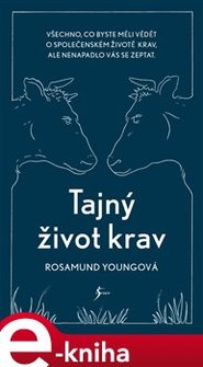 Tajný život krav - Rosamund Youngová