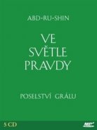 Ve světle Pravdy - Abd-ru-shin