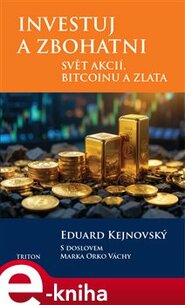 Investuj a zbohatni