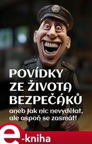 Povídky ze života bezpečáků