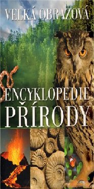 Velká obrazová encyklopedie přírody
